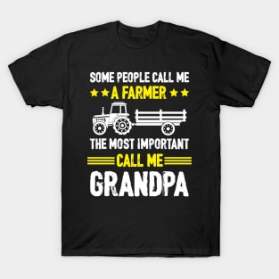 Some People Call Me a Farmer T-Shirt